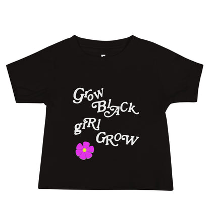 Grow Black Girl Grow Baby Tee