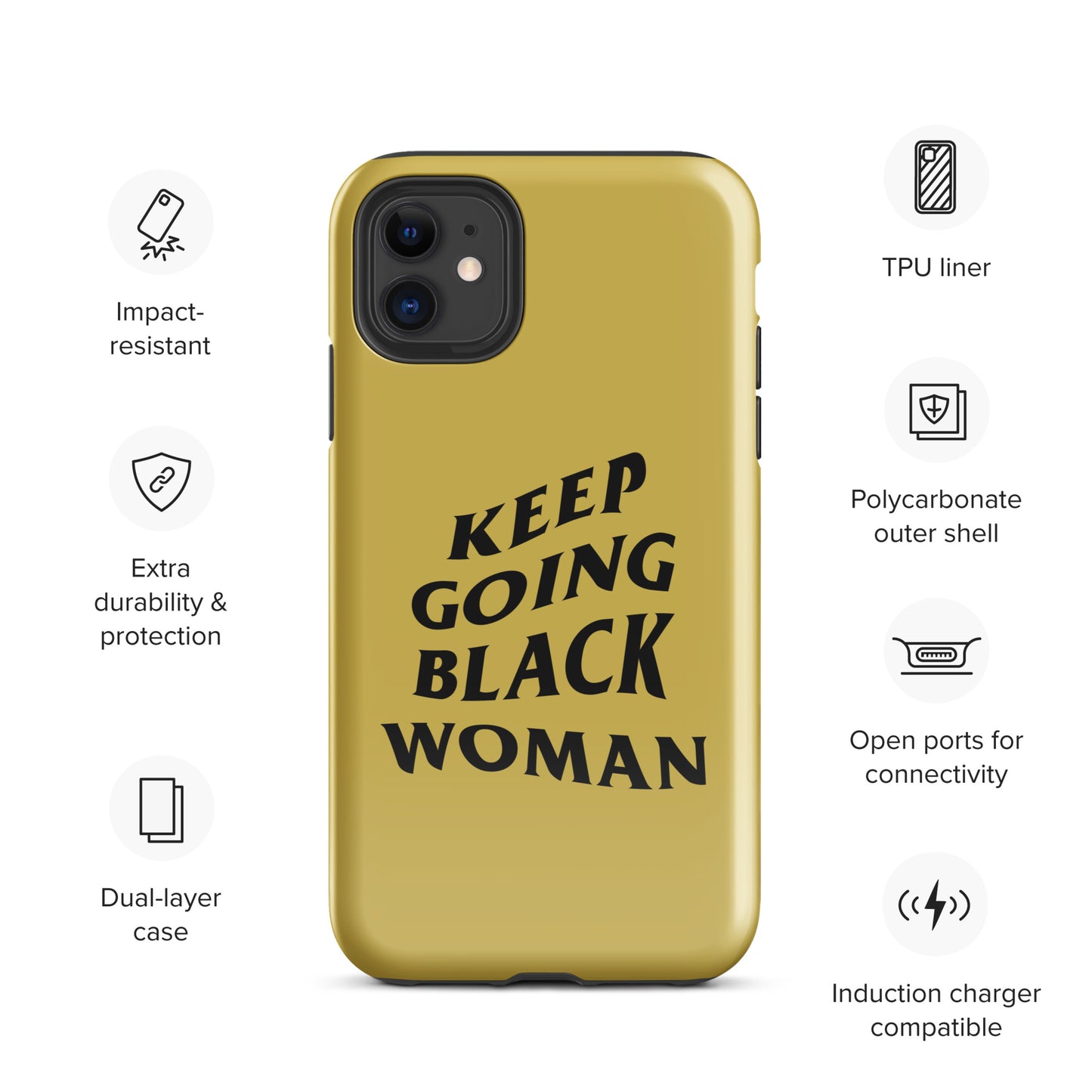 Keep Going Black Woman Tough Case for iPhone® (Gold)