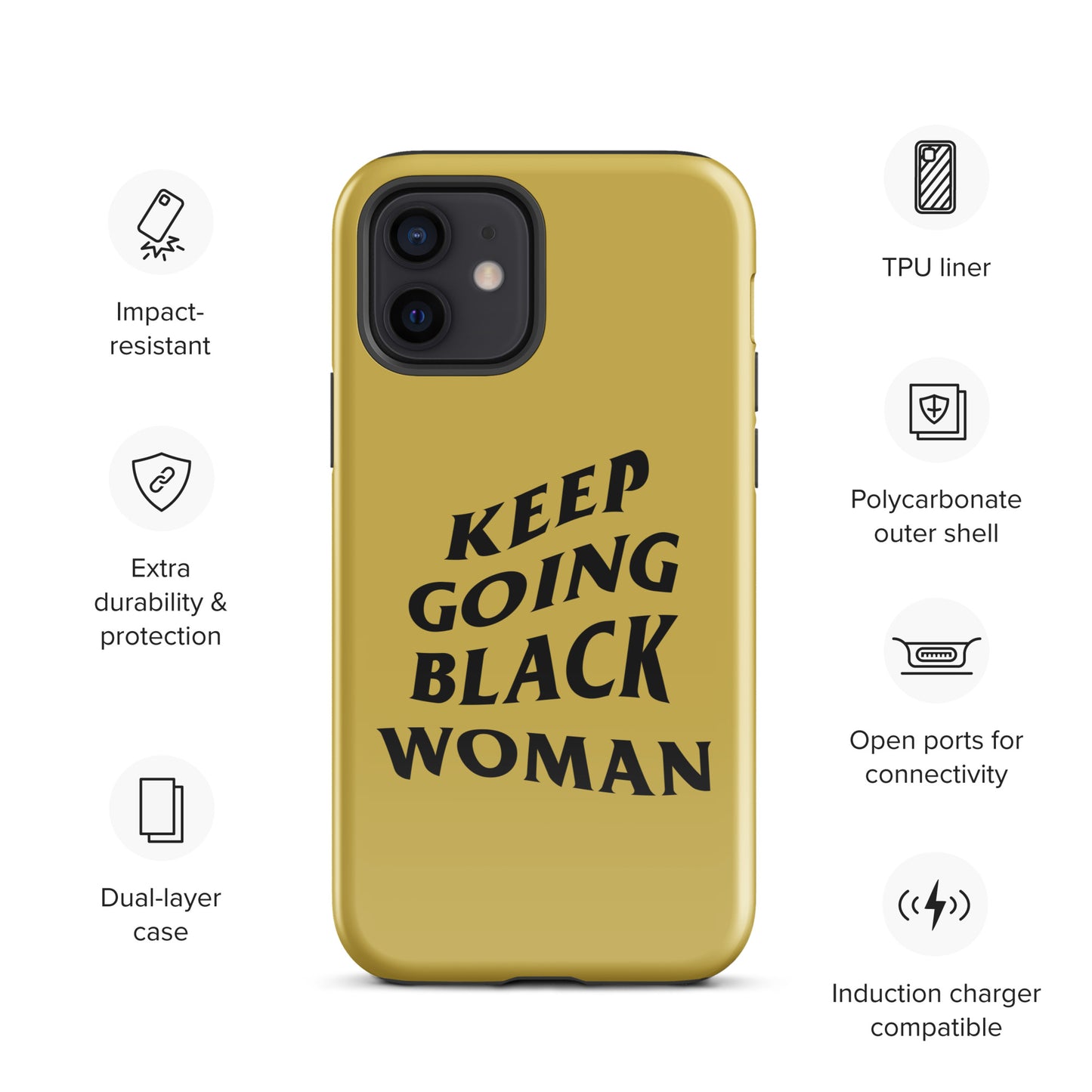 Keep Going Black Woman Tough Case for iPhone® (Gold)