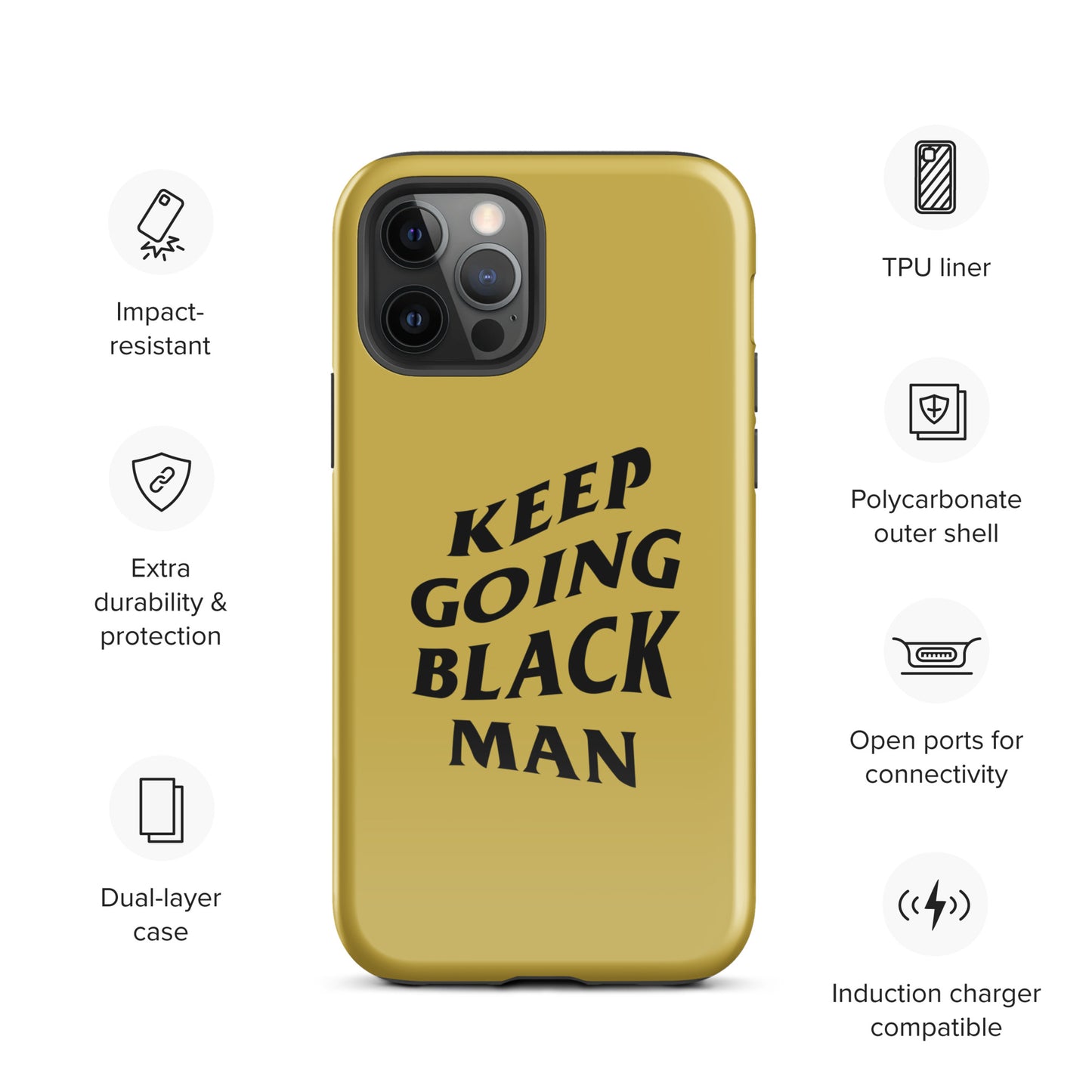 Keep Going Black Man Tough Case for iPhone® (Gold)