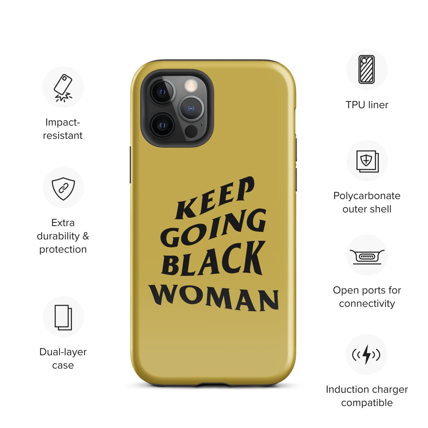 Keep Going Black Woman Tough Case for iPhone® (Gold)