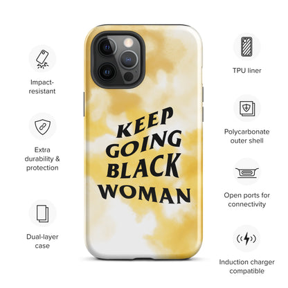 Keep Going Black Woman Tough Case for iPhone®