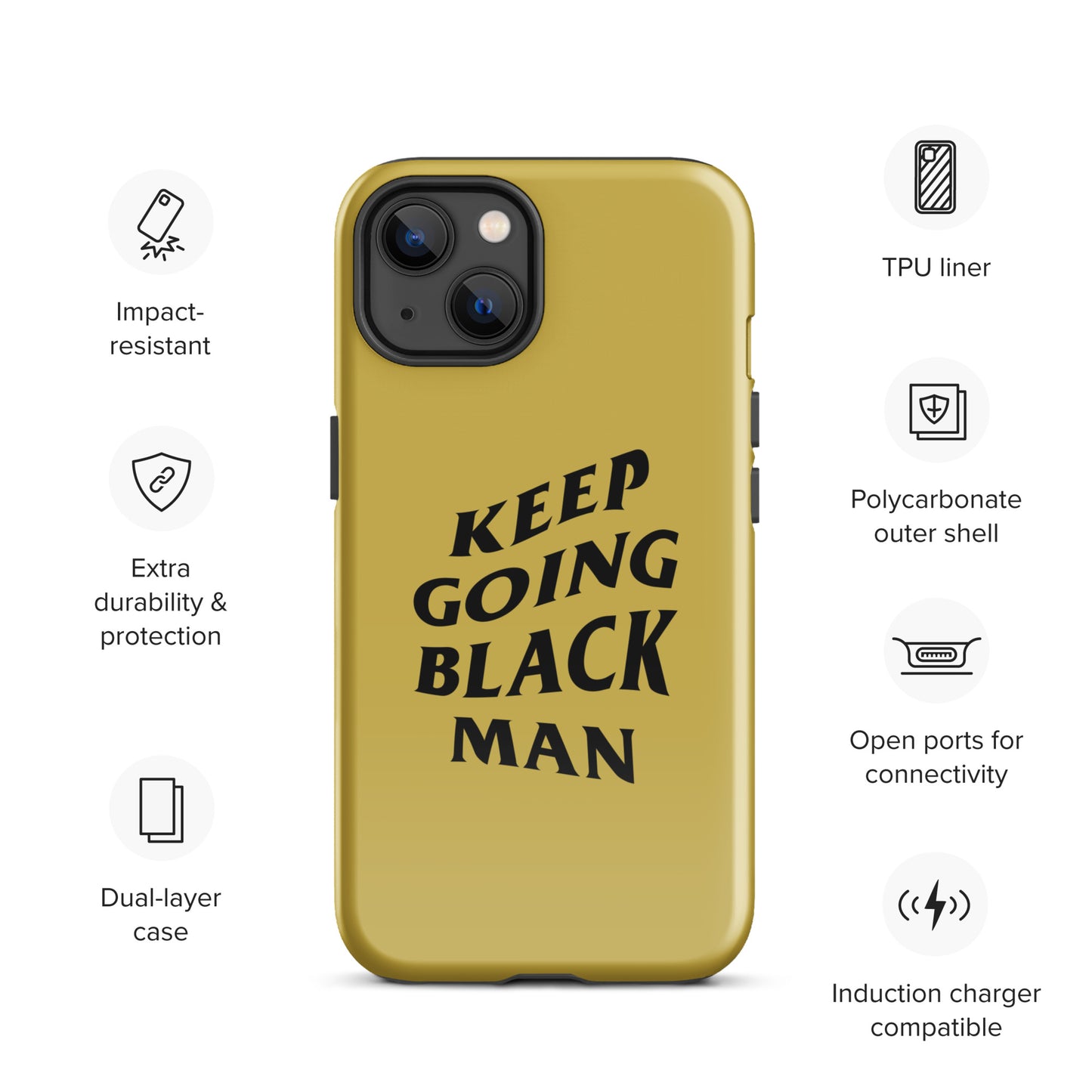 Keep Going Black Man Tough Case for iPhone® (Gold)