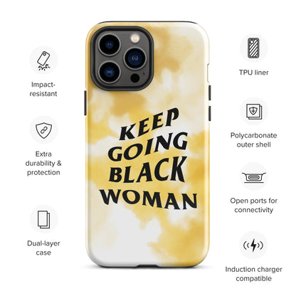 Keep Going Black Woman Tough Case for iPhone®