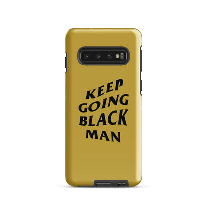 Keep Going Black Man Tough case for Samsung® (Gold)