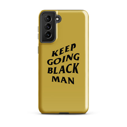 Keep Going Black Man Tough case for Samsung® (Gold)