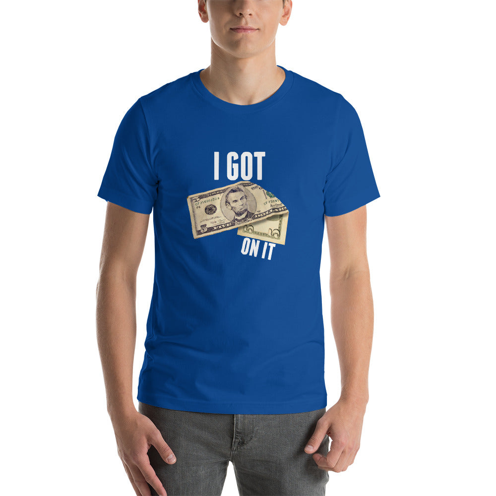 I Got $5 On It